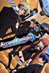 Arcana Famiglia มาเฟียมนตรา มือปราบกำราบหัวใจ ตอนที่ 1-13 พากย์ไทย จบแล้ว