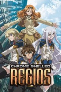 Chrome Shelled Regios เมืองจักรกล เรกิออส ตอนที่ 1-24 ซับไทย จบแล้ว