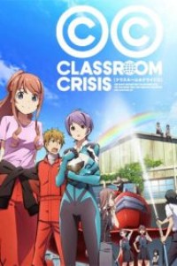 Classroom Crisis ฝ่าวิกฤต ห้องเรียนธุรกิจ ตอนที่ 1-13 ซับไทย จบแล้ว