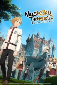 Mushoku Tensei Isekai Ittara Honki Dasu 2nd Season เกิดชาตินี้พี่ต้องเทพ (ภาค2) ตอนที่ 1-12 ซับไทย จบแล้ว