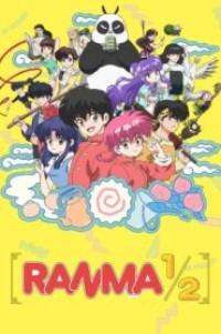 Ranma ½ รันม่า 1/2 ไอ้หนุ่มกังฟู (2024) ตอนที่ 1-13 พากย์ไทย ยังไม่จบ